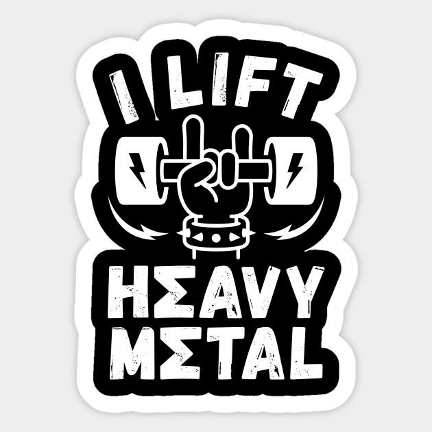 I Lift Heavy Metal Sticker by brogressproject